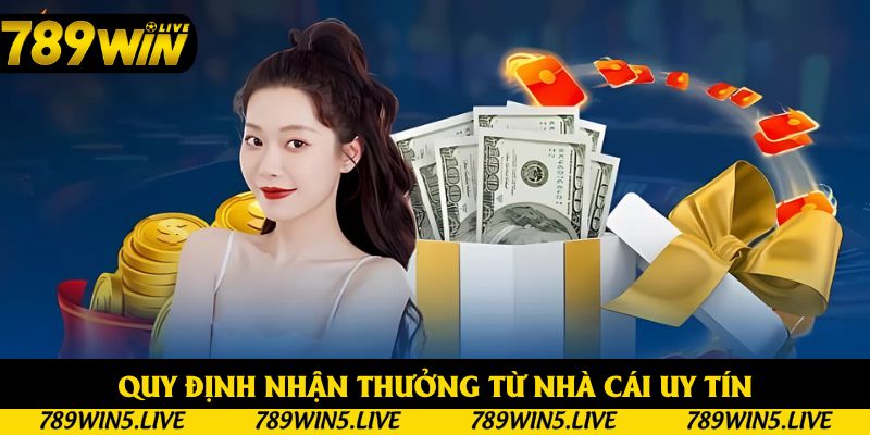 Quy định nhận thưởng từ nhà cái uy tín