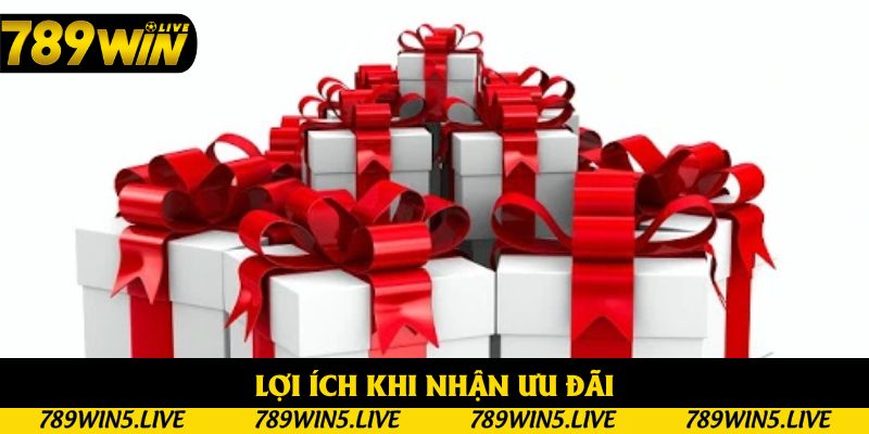 Lợi ích khi nhận ưu đãi