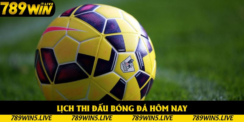 Lịch Thi Đấu Bóng Đá Hôm Nay: Xem Ở Đâu Chuẩn Nhất?