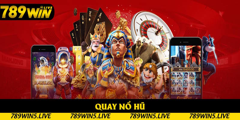 Quay Nổ Hũ: Hướng Dẫn Chi Tiết Cho Người Mới Bắt Đầu