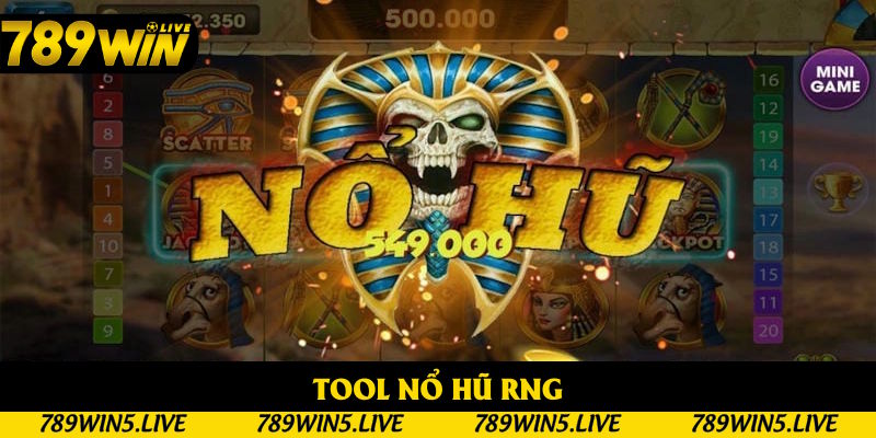 Tool nổ hũ RNG tối ưu hiệu quả